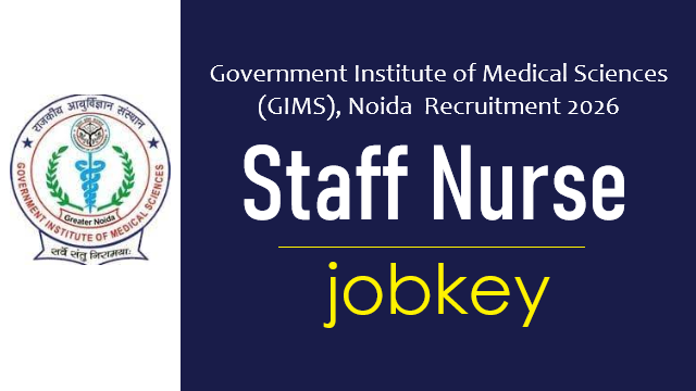GIMS Noida Staff Nurse Online Form 2026-jobkey
